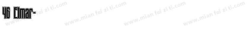46 Elmar字体转换